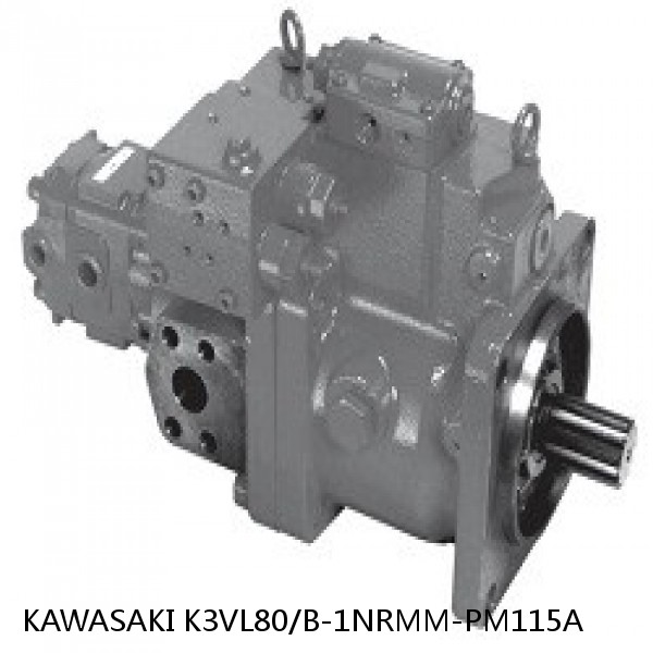 K3VL80/B-1NRMM-PM115A KAWASAKI K3VL AXIAL PISTON PUMP