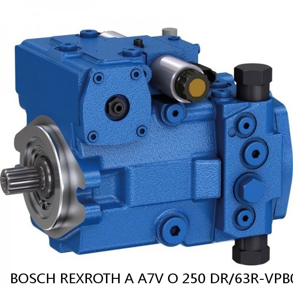 A A7V O 250 DR/63R-VPB02 BOSCH REXROTH A7VO Variable Displacement Pumps