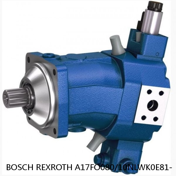 A17FO080/10NLWK0E81- BOSCH REXROTH A17FO Axial Piston Pump
