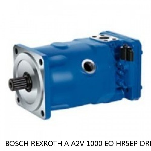 A A2V 1000 EO HR5EP DREHZAPF. -SO BOSCH REXROTH A2V Variable Displacement Pumps