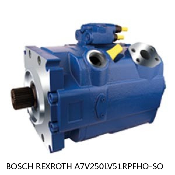 A7V250LV51RPFHO-SO BOSCH REXROTH A7V HYDRAULIC PISTON PUMP